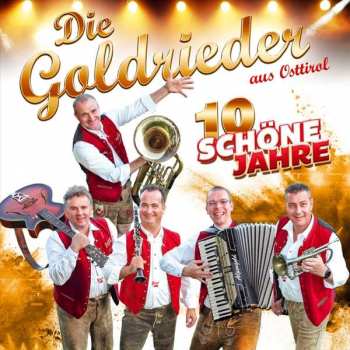 Album Die Goldrieder: 10 Schöne Jahre
