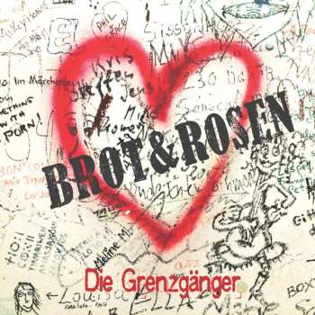 Album Die Grenzgänger: Brot & Rosen