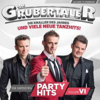 Album Die Grubertaler: Die Grössten Partyhits  Volume VI