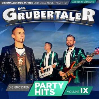 Album Die Grubertaler: Die Größten Partyhits Vol.ix