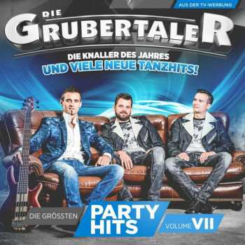 Album Die Grubertaler: Die Größten Partyhits Volume VII