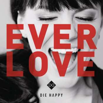 Album Die Happy: Everlove