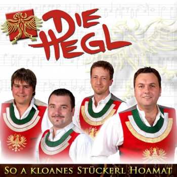 Album Die Hegl: So A Kloanes Stückerl Hoamat