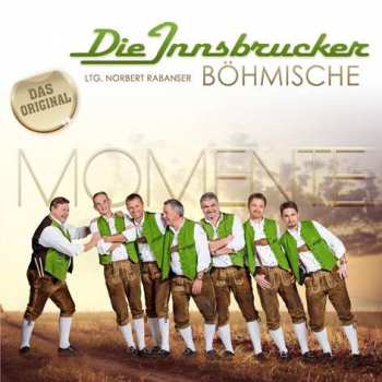Album Die Innsbrucker Böhmische: Momente