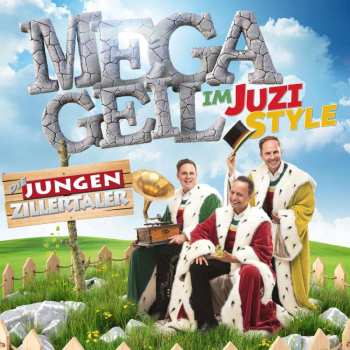 Album Die Jungen Zillertaler: Megageil Im Juzi-style