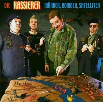 Album Die Kassierer: Männer, Bomben, Satelliten
