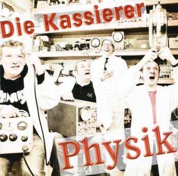 Album Die Kassierer: Physik