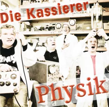 Die Kassierer: Physik