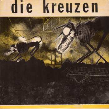 Album Die Kreuzen: Die Kreuzen