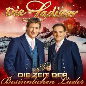 Album Die Ladiner: Die Zeit Der Besinnlichen Lieder