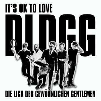 CD Die Liga Der Gewöhnlichen Gentlemen: It's Ok To Love Dldgg 464535