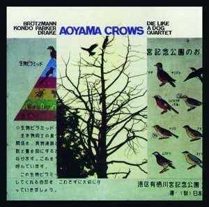 Album Die Like A Dog Quartet: Aoyama Crows