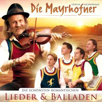 Album Die Mayrhofner: Die Schönsten Romantischen Lieder...