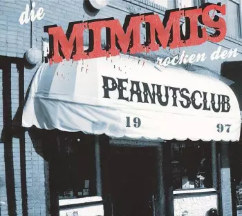 Die Mimmi's: Die Mimmi's Rocken Den Peanutsclub 1997