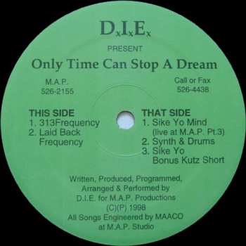 Album Die!: Only Time Can Stop A Dream