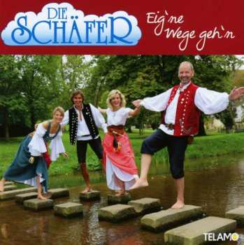 Album Die Schäfer: Eig'ne Wege Geh'n
