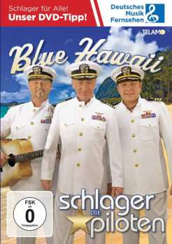 DVD Die Schlagerpiloten: Blue Hawaii 433897