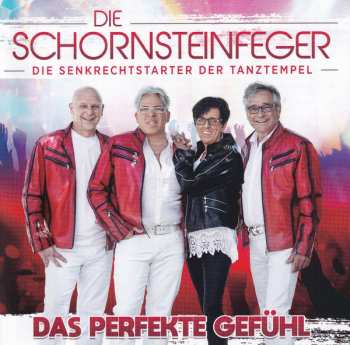 Album Die Schornsteinfeger: Das Perfekte Gefühl