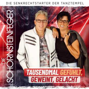Album Die Schornsteinfeger: Tausendmal Gefühlt, Geweint, Gelacht
