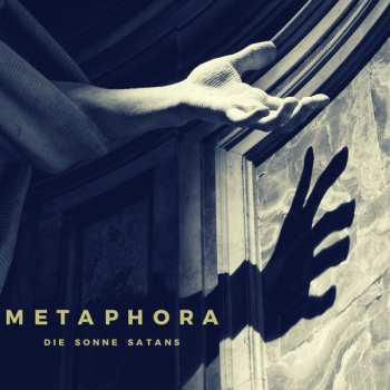 Album Die Sonne Satan: Metaphora 