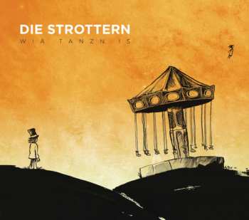 Album Die Strottern: wia tanzn is