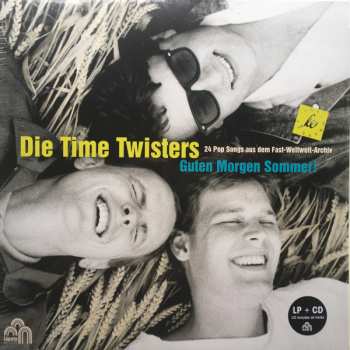LP/CD Die Time Twisters: Guten Morgen Sommer! 24 Pop Songs aus dem Fast-Weltweit-Archiv LTD 460234
