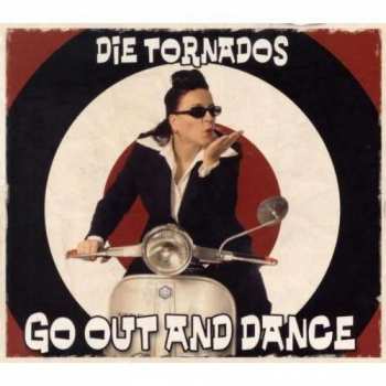 Album Die Tornados: Go Out And Dance