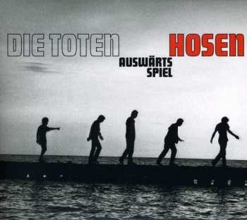 Album Die Toten Hosen: Auswärtsspiel
