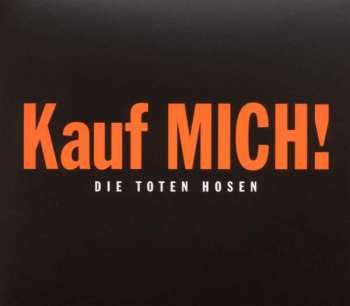 Album Die Toten Hosen: Kauf MICH!