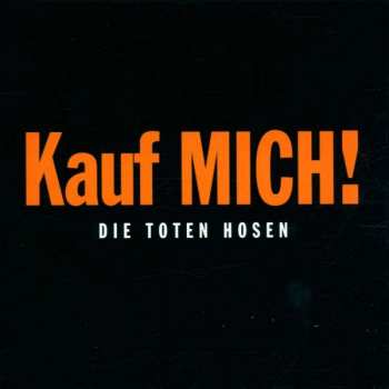CD Die Toten Hosen: Kauf MICH! 350320