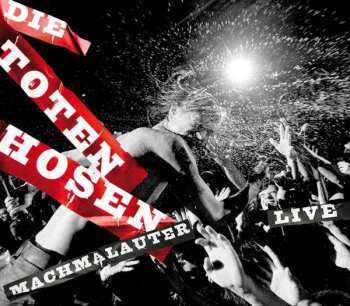 Album Die Toten Hosen: Machmalauter - Live