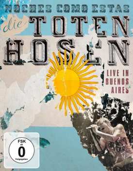 Album Die Toten Hosen: Noches Como Estas - Live In Buenos Aires