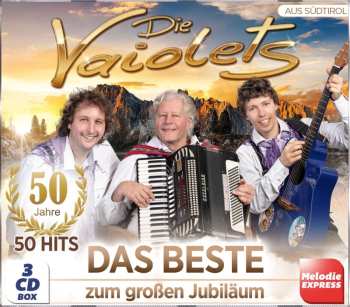 Album Die Vaiolets: Das Beste Zum Großen Jubiläum - 50 Jahre 50 Hits