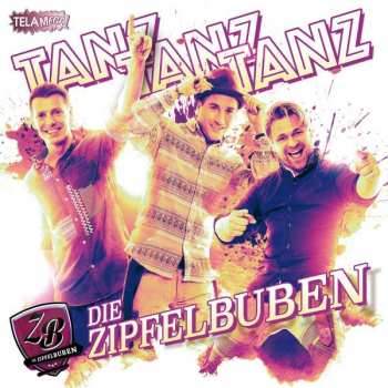 Album Die Zipfelbuben: Tanz Tanz Tanz