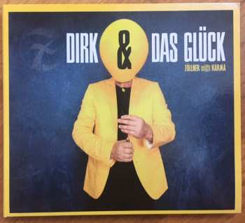 Album Die Zöllner: Dirk & Das Glück (Zöllner Trifft Karma)