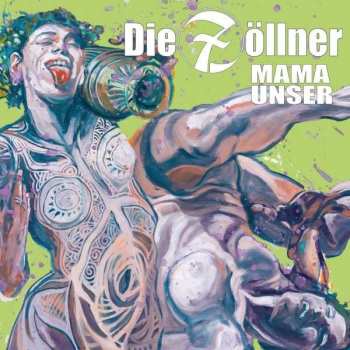 Album Die Zöllner: Mama Unser