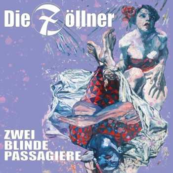 Album Die Zöllner: Zwei Blinde Passagiere