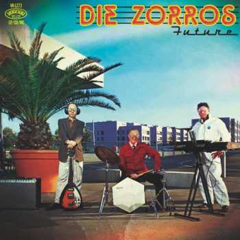 Album Die Zorros: Future