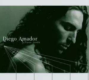 Diego Amador: Piano Jondo