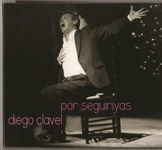 Album Diego Clavel: Por Seguiriyas