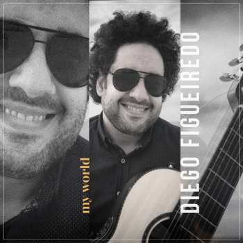 Album Diego Figueiredo: My Word