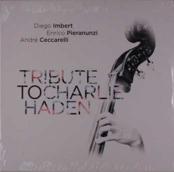 Album Diego Imbert: Tribute To Charlie Haden