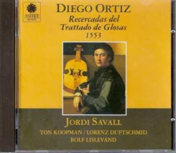Album Diego Ortiz: Recercadas Del Tratado De Glosas. 1553