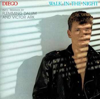 Album Diego: Walk In The Night