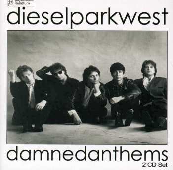 2CD Diesel Park West: Damned Anthems