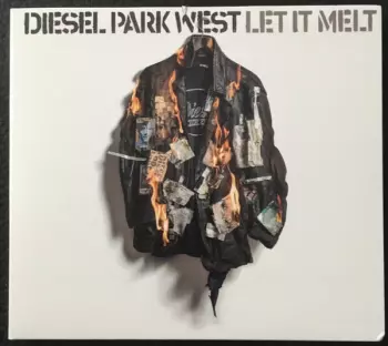Diesel Park West: Let It Melt
