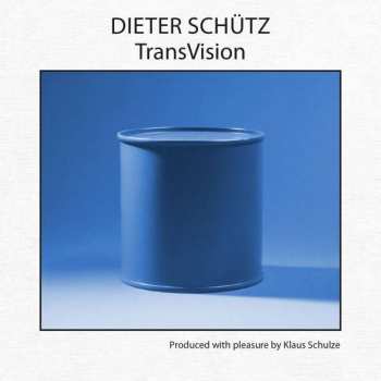 Album Dieter Schütz: Transvision