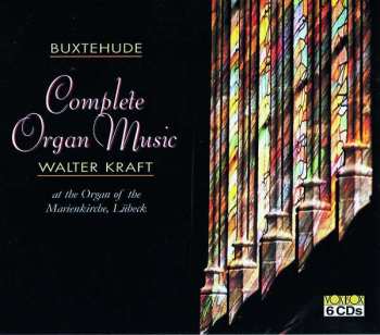 Album Dieterich Buxtehude: Complete Organ Music (At The Organ Of The Marienkirche, Lübeck)