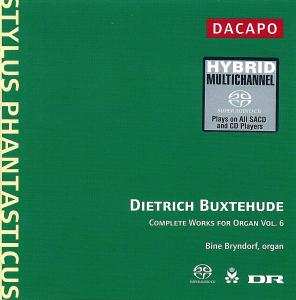 Dieterich Buxtehude: Complete Organ Works, Vol. 6