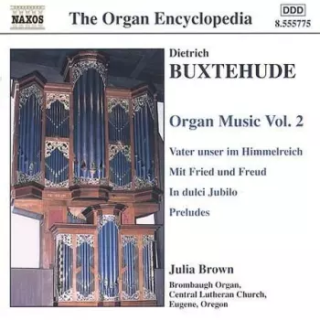 Dieterich Buxtehude Organ Music Vol.2